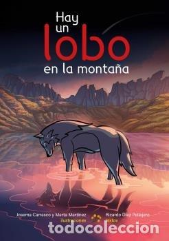 Libros: HAY UN LOBO EN LA MONTA&Ntilde;A - RICARDO DIEZ PELLEJERO