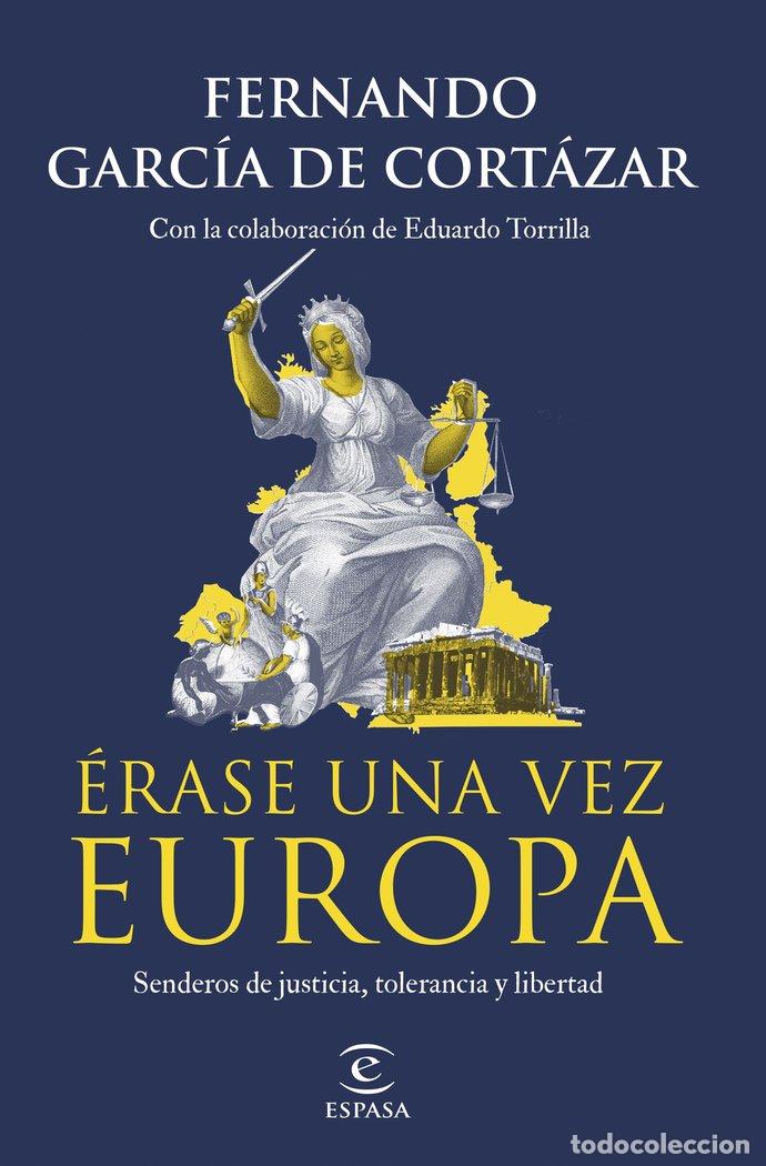 Livros: ERASE UNA VEZ EUROPA - FERNANDO GARCIA DE CORTAZAR