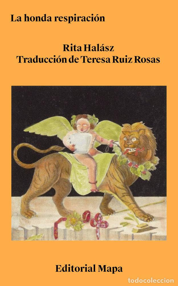 Libros: LA HONDA RESPIRACION - HALASZ, RITA
