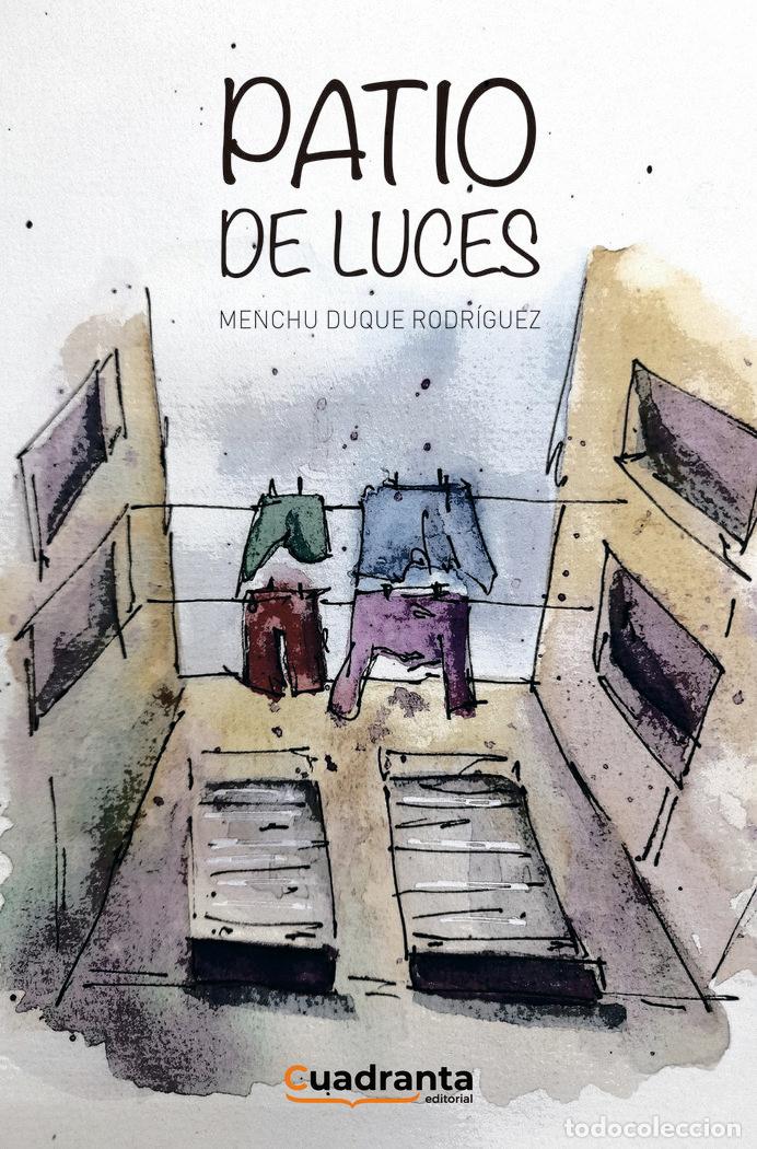 Livres: PATIO DE LUCES - DUQUE RODRIGUEZ, MENCHU