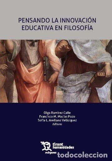 Livres: PENSANDO LA INNOVACION EDUCATIVA EN FILOSOFIA - RAMIREZ CALLE, OLGA