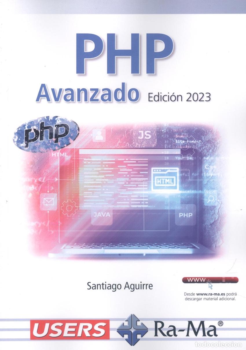 books: PHP AVANZADO. EDICI&Oacute;N 2023 - Santiago Aguirre