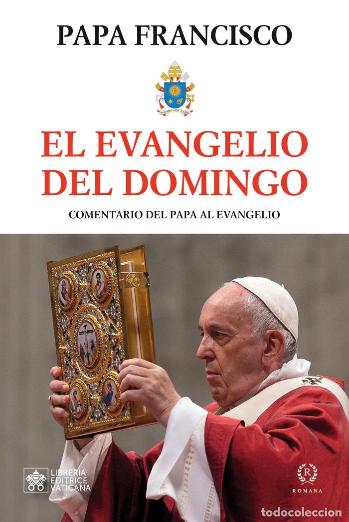 Libros: EL EVANGELIO DEL DOMINGO - PAPA FRANCISCO