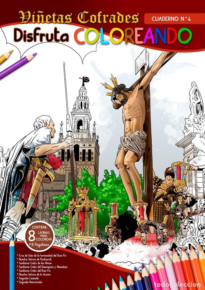 Libros: DISFRUTA COLOREANDO VI&Ntilde;ETAS COFRADES 4 - DIAZ-CANTELAR, DAMIAN