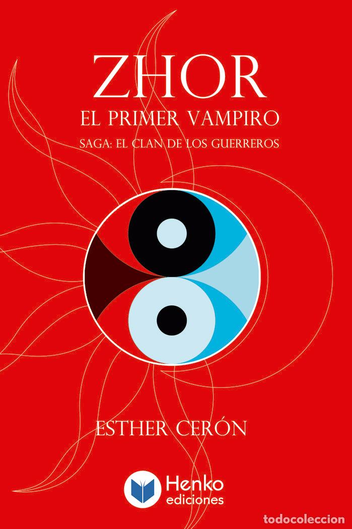 Libros: ZHOR, EL PRIMER VAMPIRO - CERON, ESTHER