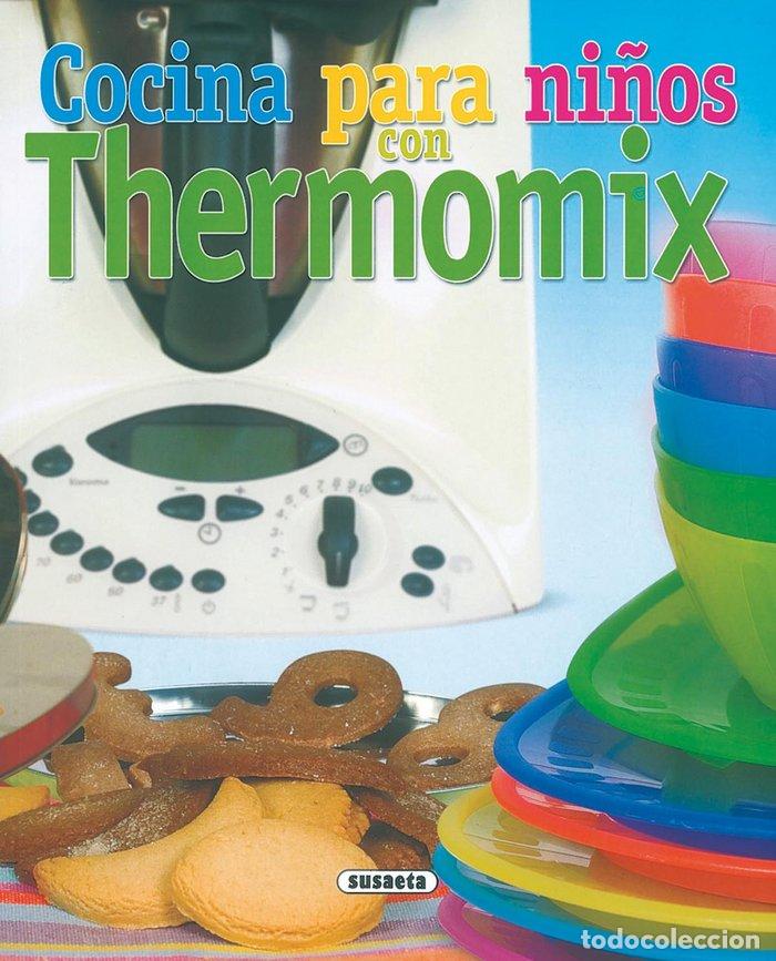 B&uuml;cher: COCINA PARA NI&Ntilde;OS CON THERMOMIX - AA.VV