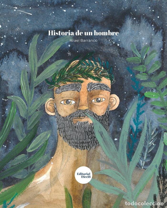 Libri: HISTORIA DE UN HOMBRE - BARRANCO FLORES, ISRAEL