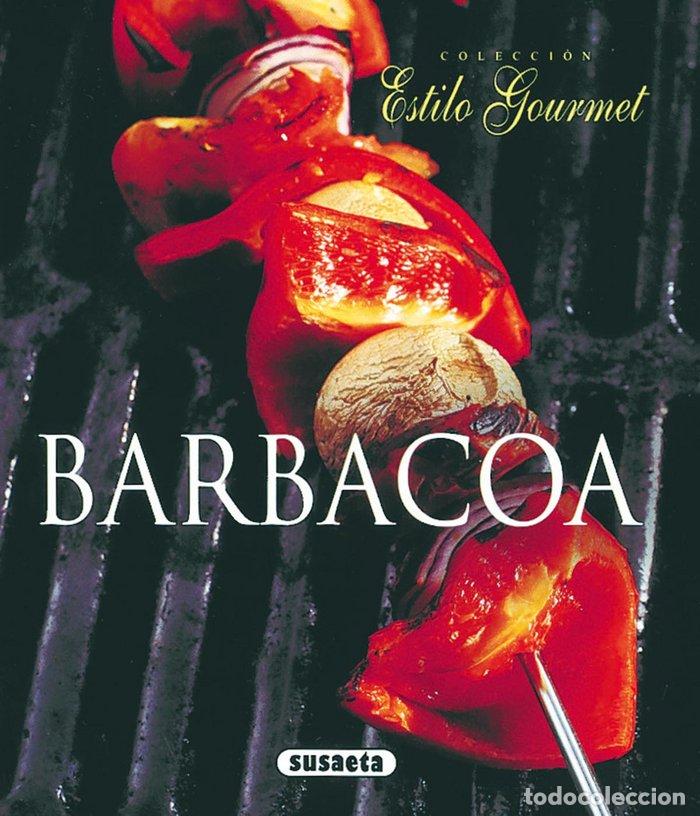 B&uuml;cher: BARBACOA ESTILO GOURMET - AA.VV