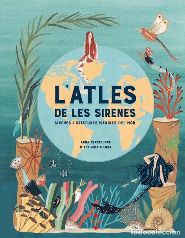 Libri: LATLES DE LES SIRENES - CLAYBOURNE, ANNA