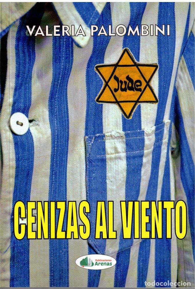 Libros: CENIZAS AL VIENTO - PALOMBINI MADARIAGA, VALERIA