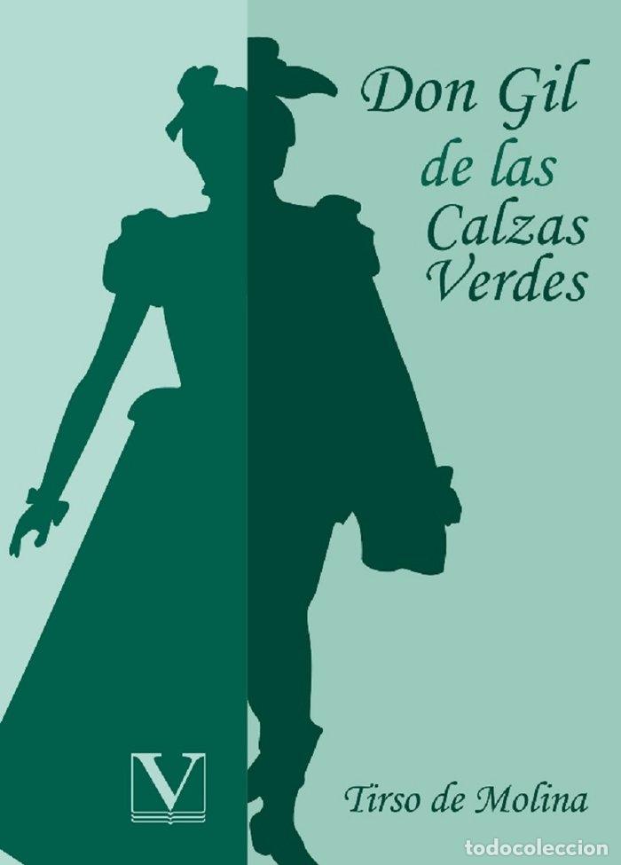 Libros: DON GIL DE LAS CALZAS VERDES - DE MOLINA, TIRSO