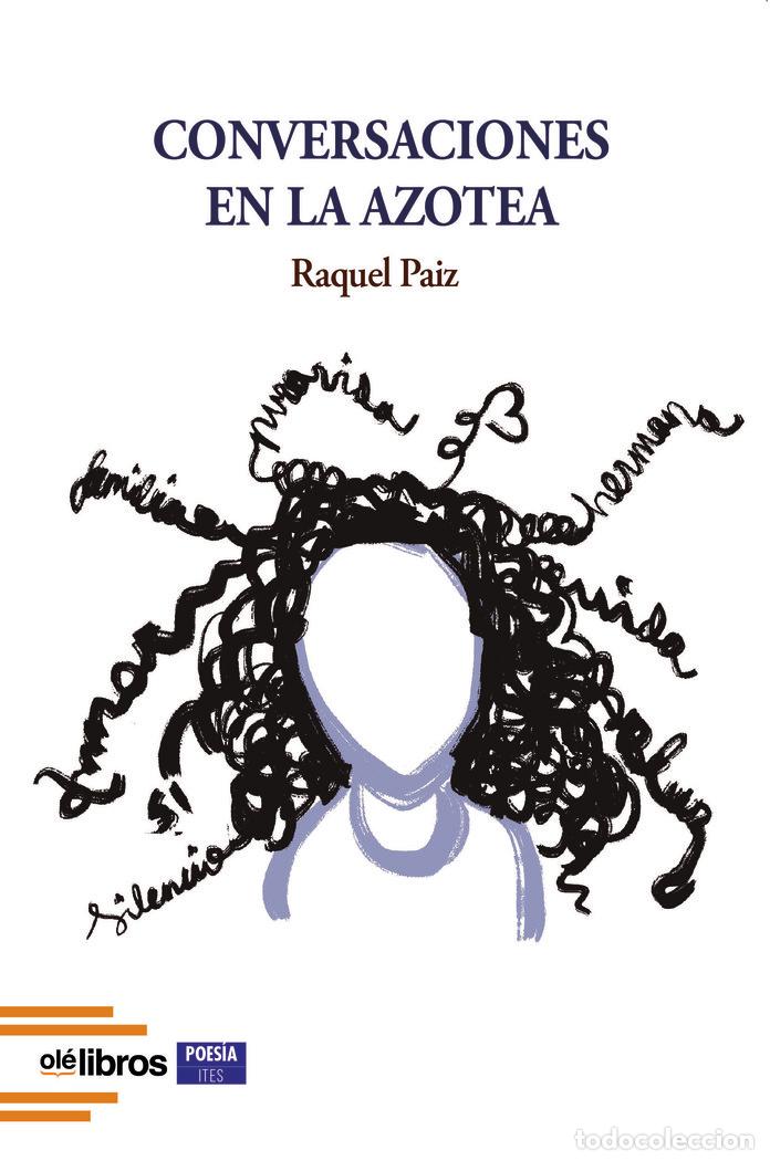 Livres: CONVERSACIONES EN LA AZOTEA - PAIZ ROBLES, RAQUEL