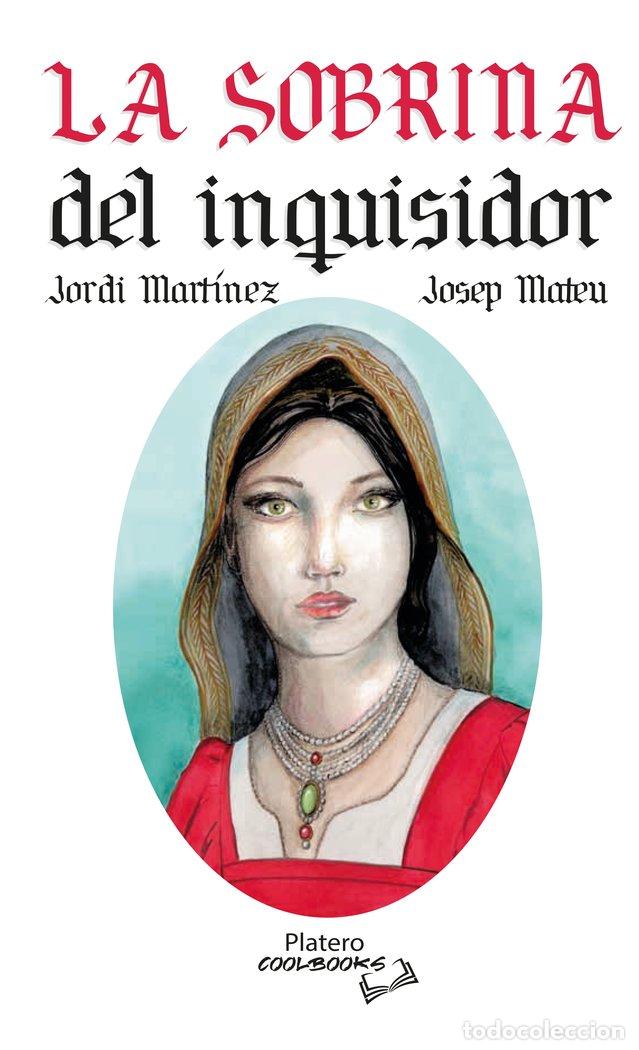 Livres: LA SOBRINA DEL INQUISIDOR - MARTINEZ LATORRE, JORDI