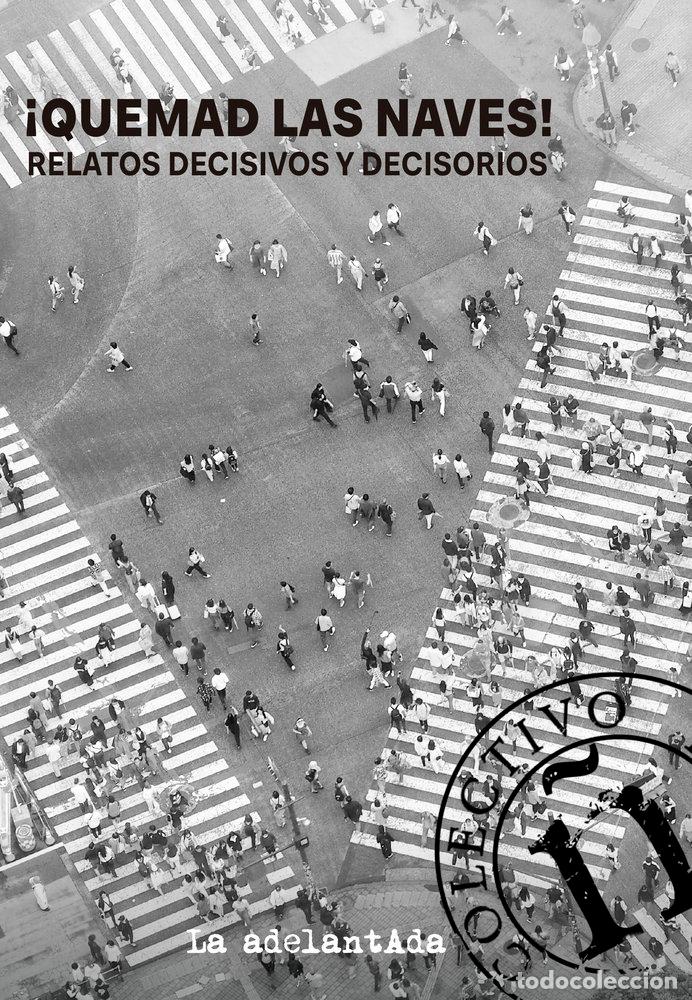 Livros: QUEMAD LAS NAVES - AUTORES, VARIOS