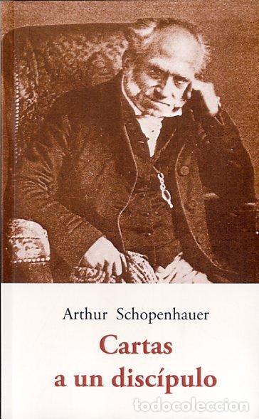 Livros: CARTAS A UN DISCIPULO - SCHOPENHAUER, ARTHUR