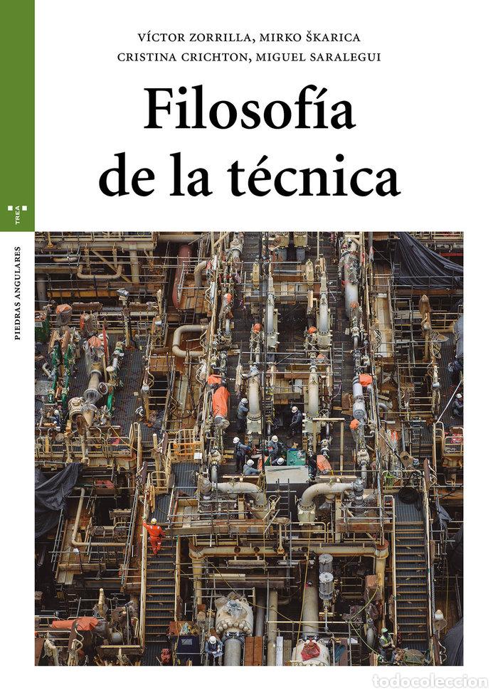 Libros: FILOSOFIA DE LA TECNICA - ZORRILLA, VICTOR