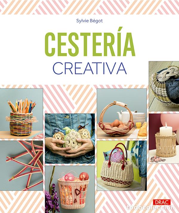 books: CESTERIA CREATIVA - BEGOT, SYLVIE