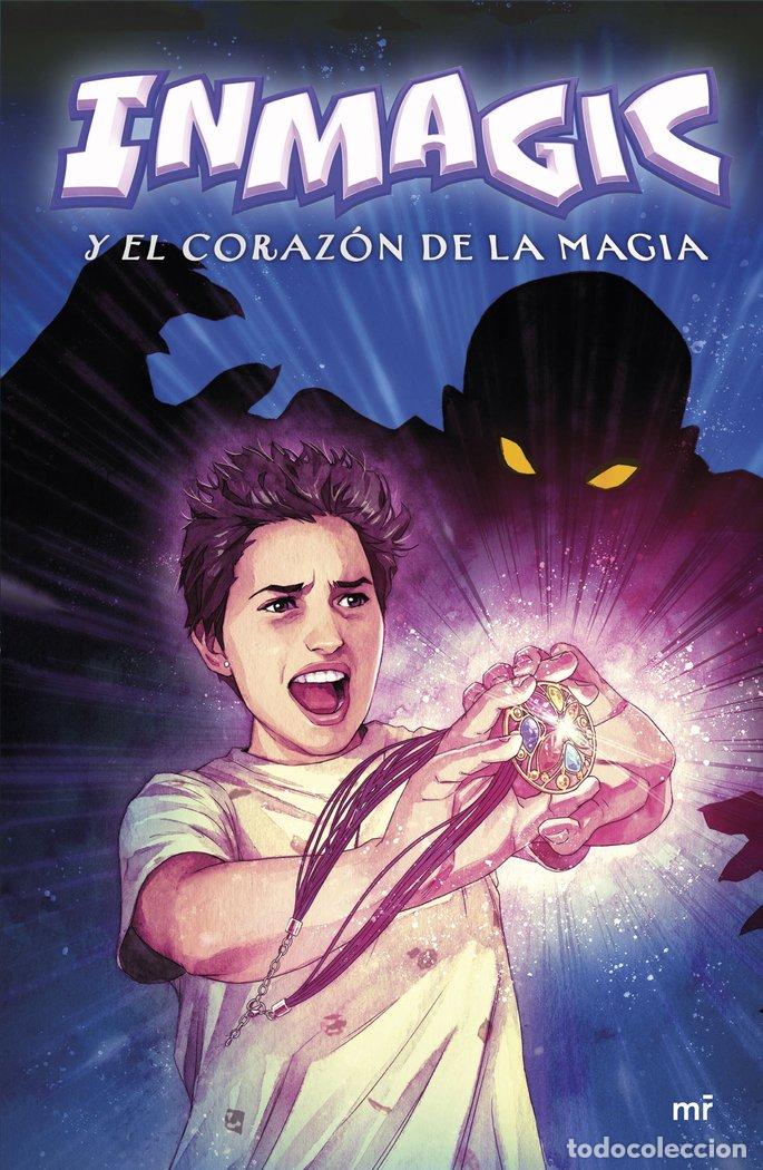 books: INMAGIC Y EL CORAZON DE LA MAGIA - INMAGIC