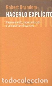 books: HACERLO EXPLICITO RTCA - BRANDOM, ROBERT
