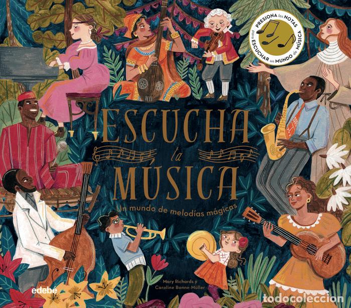 Libros: ESCUCHA LA MUSICA - MARY RICHARDS