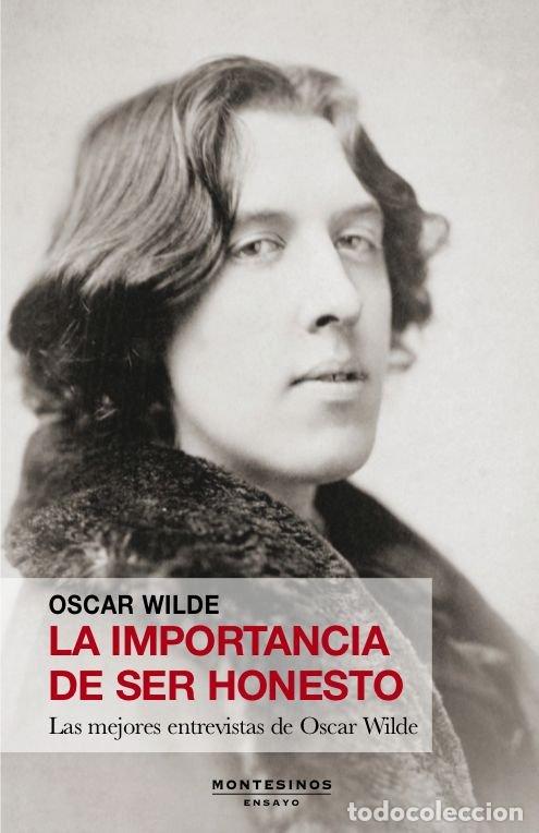 B&uuml;cher: LA IMPORTANCIA DE SER HONESTO - WILDE, OSCAR