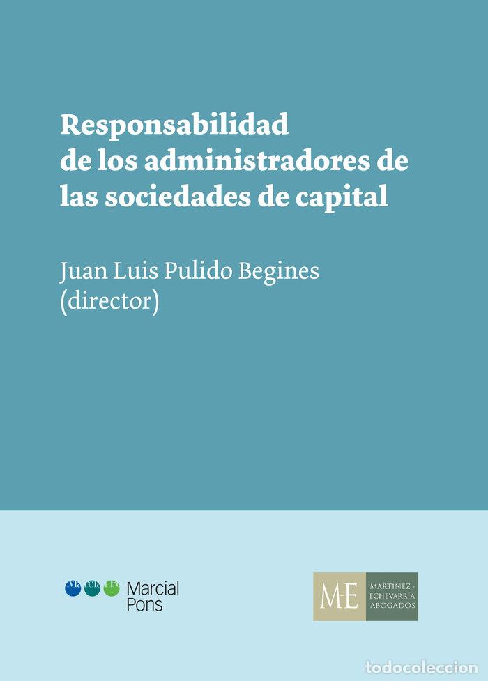 Livros: RESPONSABILIDAD ADMINISTRADORES SOCIEDADES DE CAPITAL - PULIDO BEGINES, JUAN LUIS