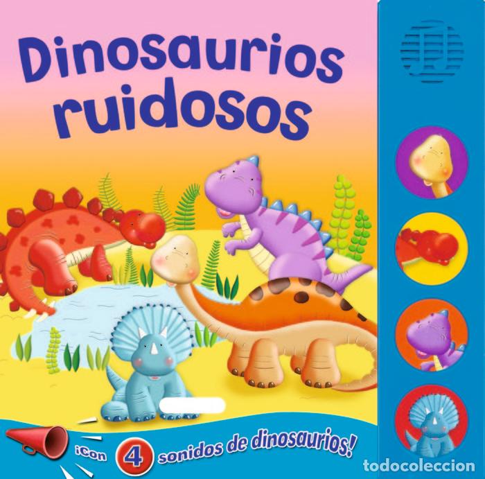 Livros: DINOSAURIOS RUIDOSOS - AA.VV