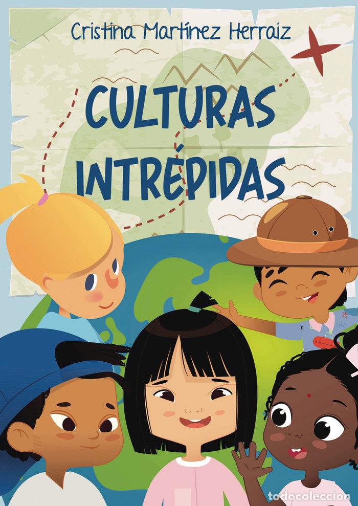 Livros: CULTURAS INTREPIDAS - MARTINEZ HERRAIZ, CRISTINA