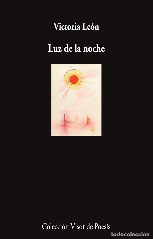 B&uuml;cher: LUZ DE LA NOCHE - LEON, VICTORIA