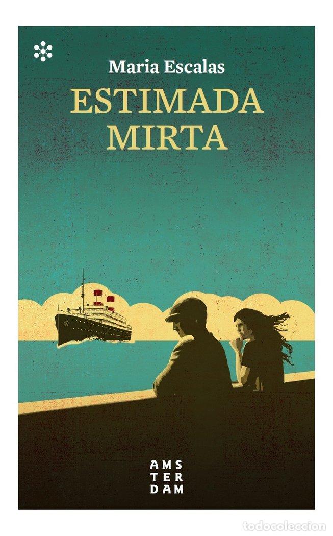 Livros: ESTIMADA MIRTA - ESCALAS I BERNAT, MARIA