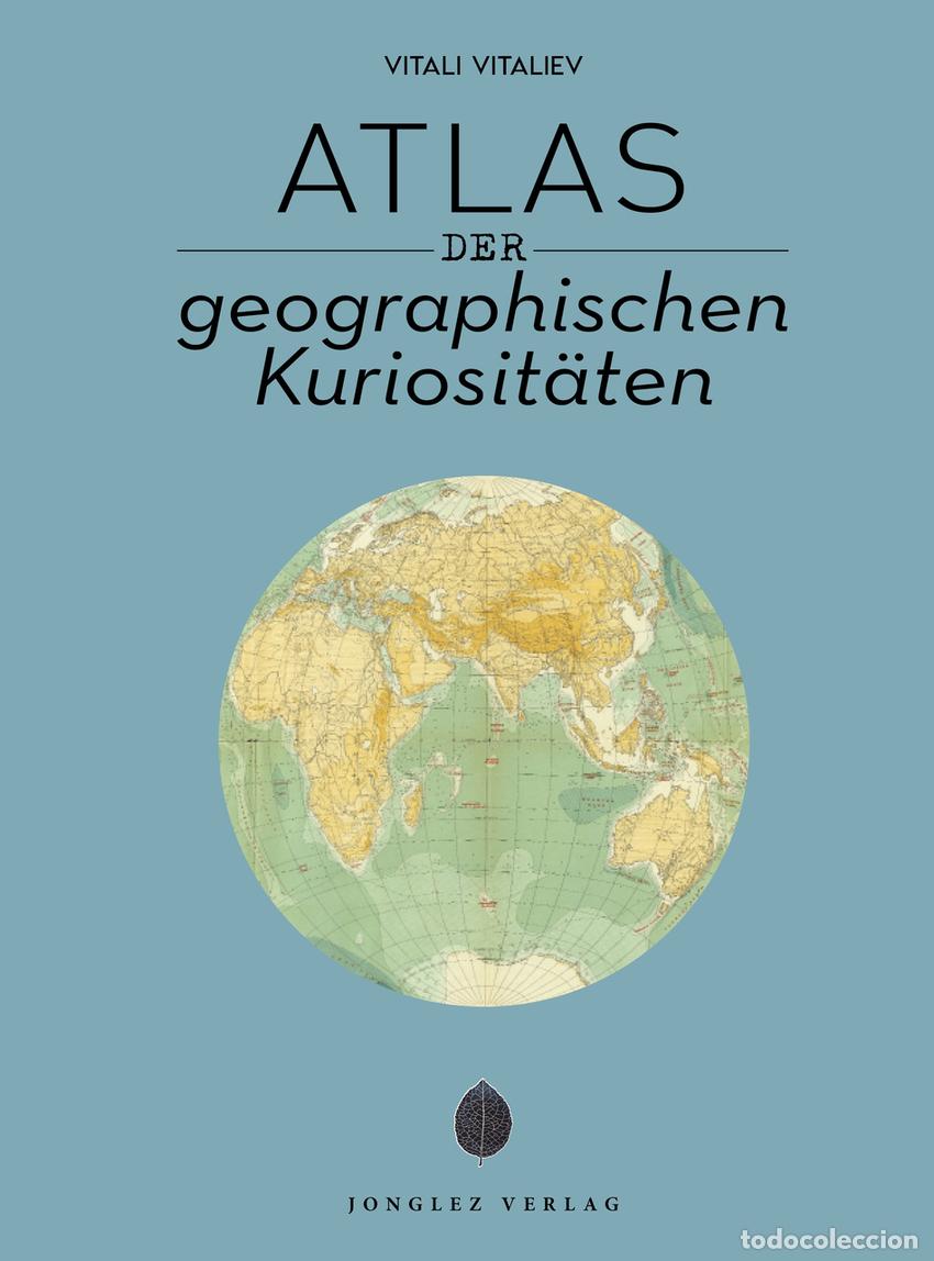 Libros: ATLAS DER GEOGRAFISCHEN KURIOSIT&Auml;TEN - Vitaliev, Vitali