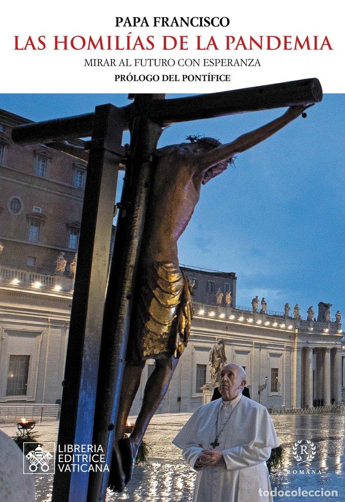Libros: HOMILIAS DE LA PANDEMIA,LAS - PAPA FRANCISCO