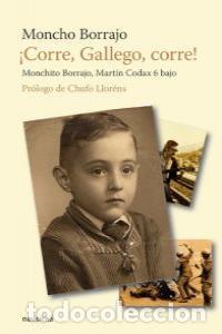 Livres: CORRE GALLEGO CORRE - BORRAJO, MONCHO