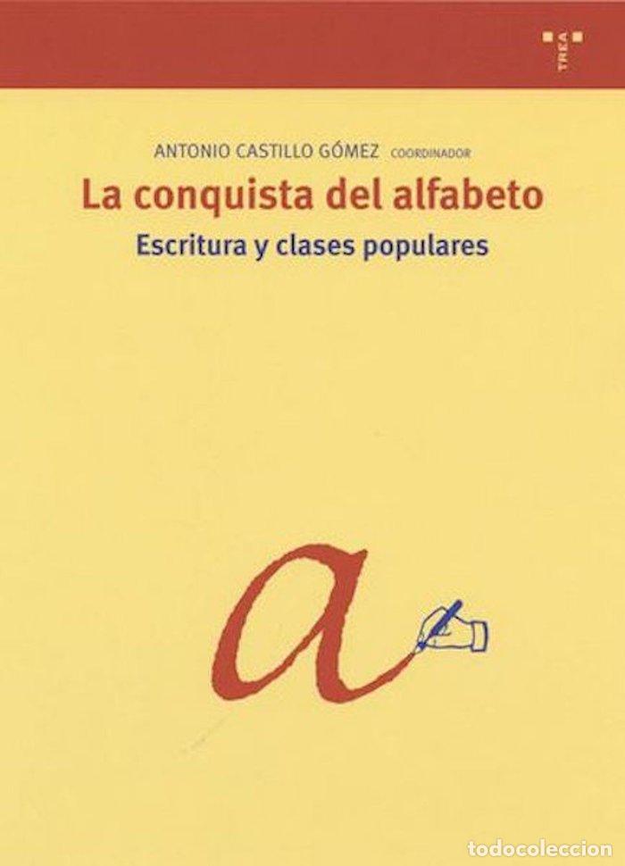 Libros: CONQUISTA DEL ALFABETO - CASTILLO GOMEZ, A