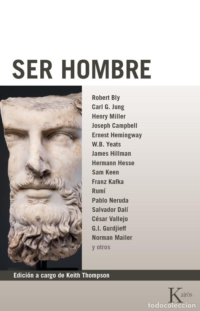 Libros: SER HOMBRE - BLY, ROBERT&Igrave;JUNG, CARL G.&Igrave;MILLER, HENRY&Igrave;
