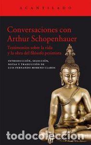 Libros: CONVERSACIONES CON ARTHUR SCHOPENHAUER - SCHOPENHAUER, ARTHUR