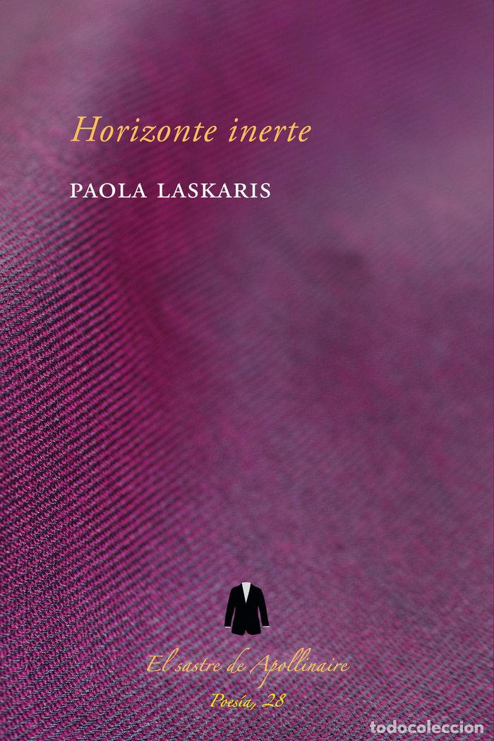 Libros: HORIZONTE INERTE - LASKARIS, PAOLA