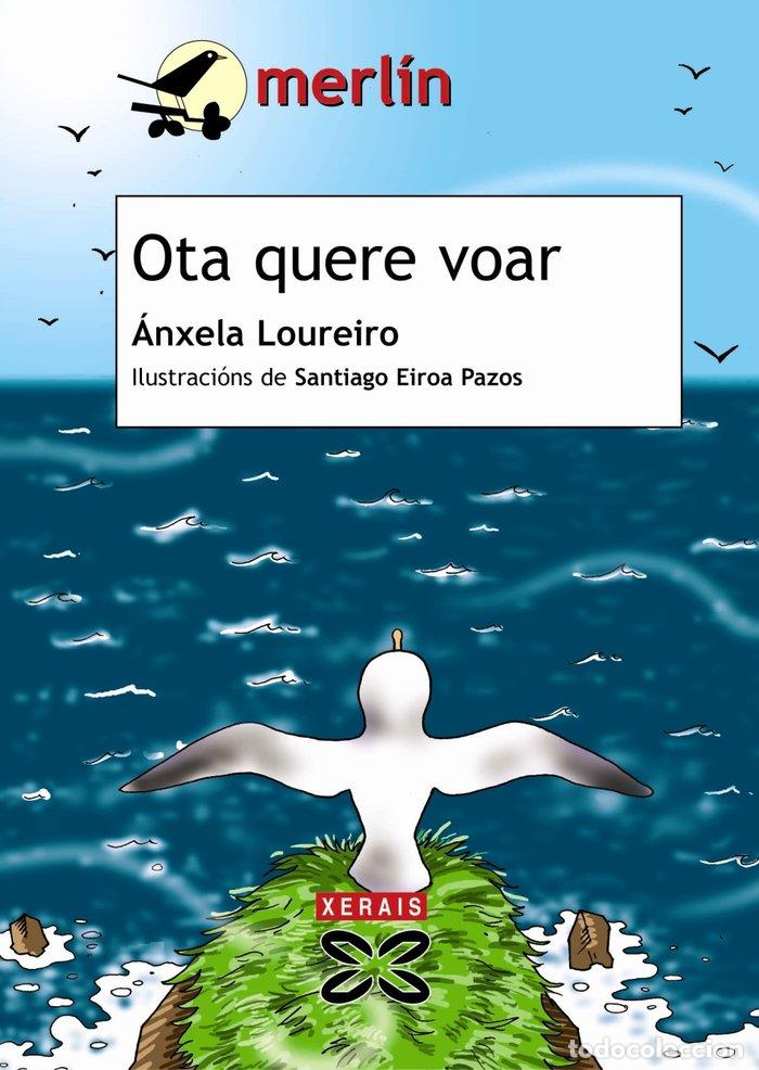 books: OTA QUERE VOAR - LOUREIRO, ANXELA