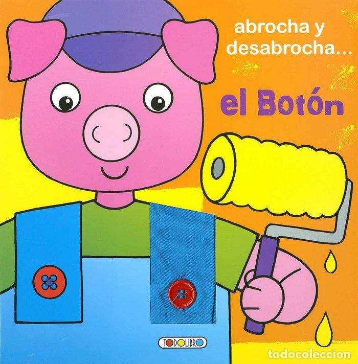 Libros: ABROCHA Y DESABROCHA EL BOTON - AA.VV.