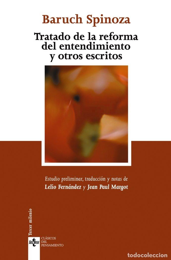 Libros: TRATADO REFORMA DEL ENTENDIMIENTO 2&ordf;ED - SPINOZA, BARUCH