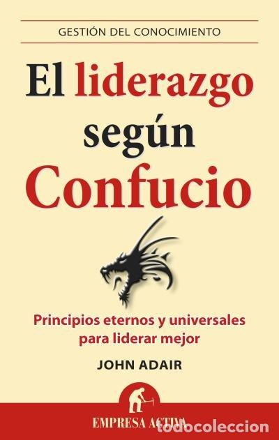 Livres: LIDERAZGO SEGUN CONFUCIO,EL - ADAIR, JOHN