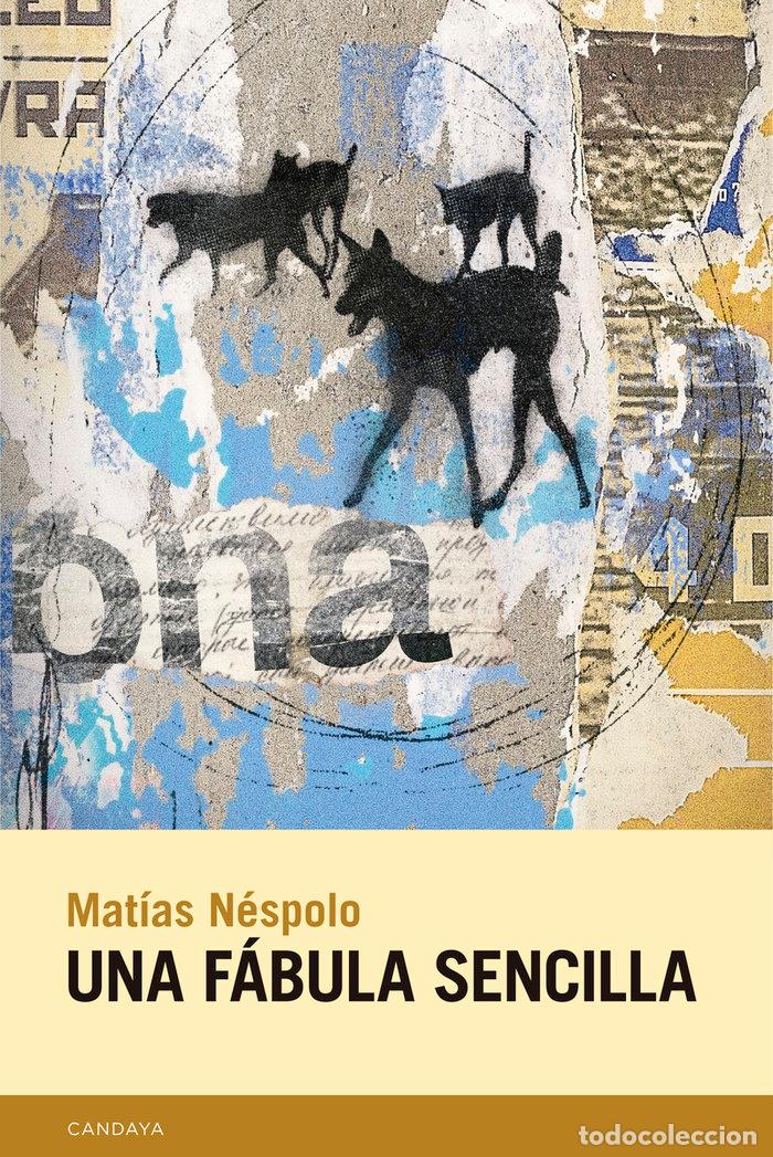 Libros: UNA FABULA SENCILLA - NESPOLO, MATIAS