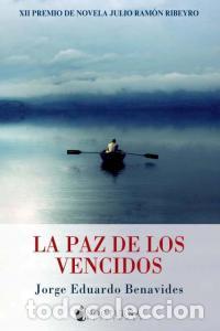 Livres: PAZ DE LOS VENCIDOS,LA - BENAVIDES, JORGE EDUARDO