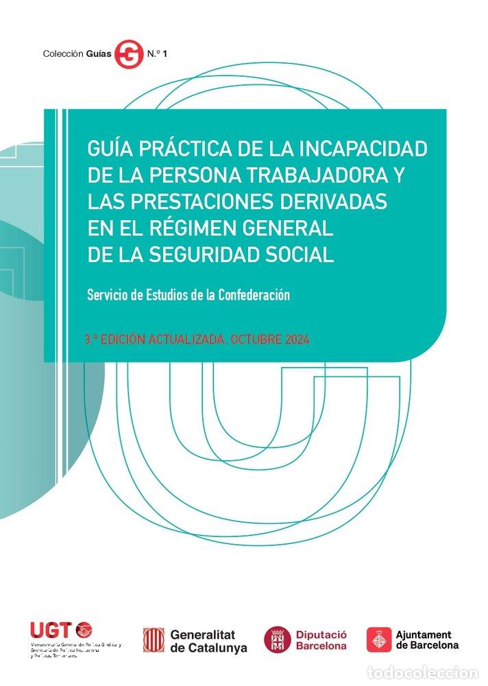 Libros: GUIA PRACTICA DE LA INCAPACIDAD DE LA PERSONA TRABAJADORA Y - AA.VV