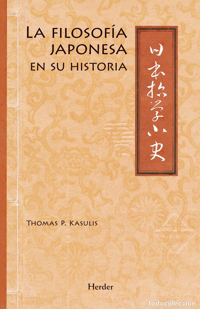Livres: FILOSOFIA JAPONESA EN SU HISTORIA,LA - KASULIS, THOMAS P