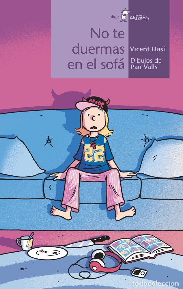 Livres: NO TE DUERMAS EN EL SOFA - DASI, VICENT