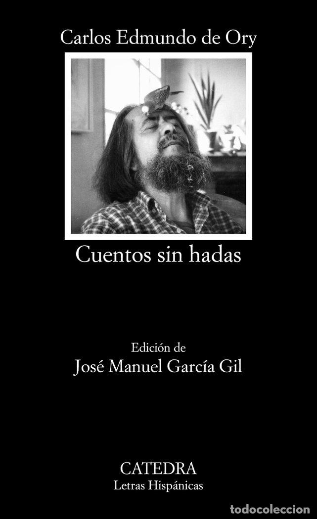 Livres: CUENTOS SIN HADAS - ORY, CARLOS EDMUNDO DE