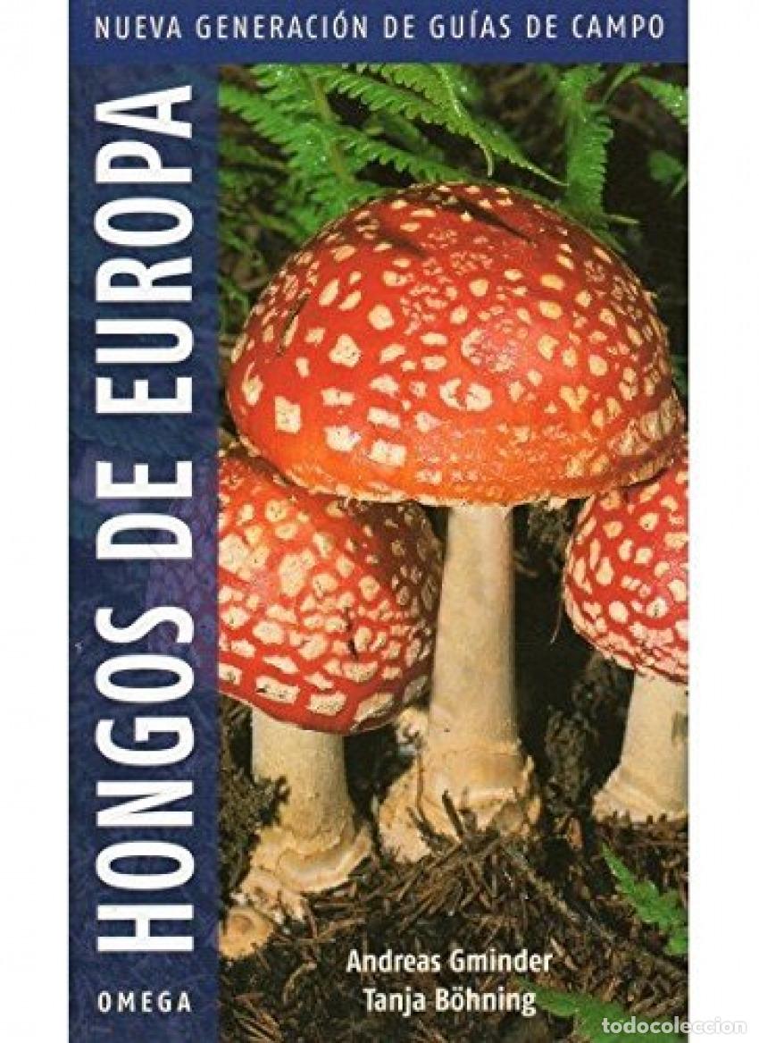 Livres: HONGOS DE EUROPA.NUEVA GENERACI&Oacute;N - Gminder, Andreas
