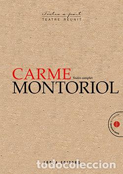 Livres: TEATRE COMPLET - MONTORIOL, CARME
