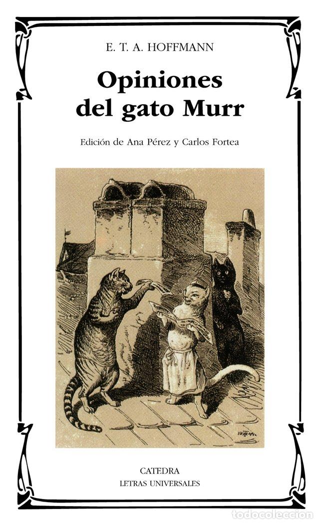 B&uuml;cher: OPINIONES DEL GATO MURR - HOFFMANN